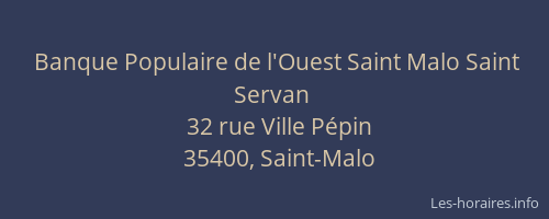 Banque Populaire de l'Ouest Saint Malo Saint Servan