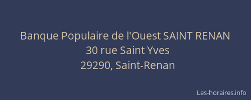 Banque Populaire de l'Ouest SAINT RENAN