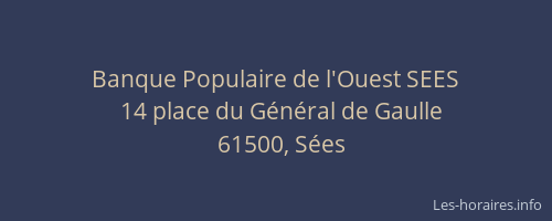 Banque Populaire de l'Ouest SEES