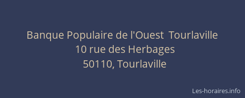 Banque Populaire de l'Ouest  Tourlaville
