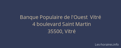 Banque Populaire de l'Ouest  Vitré
