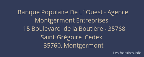 Banque Populaire De L´Ouest - Agence Montgermont Entreprises