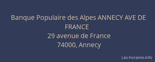 Banque Populaire des Alpes ANNECY AVE DE FRANCE