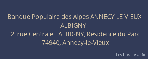 Banque Populaire des Alpes ANNECY LE VIEUX ALBIGNY