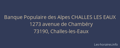 Banque Populaire des Alpes CHALLES LES EAUX