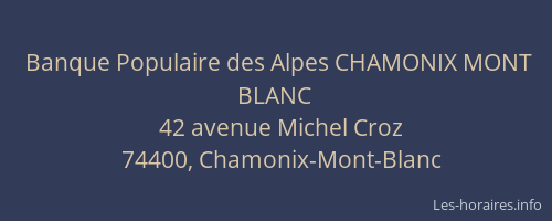 Banque Populaire des Alpes CHAMONIX MONT BLANC