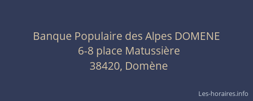 Banque Populaire des Alpes DOMENE