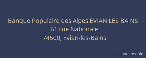 Banque Populaire des Alpes EVIAN LES BAINS