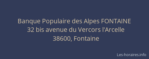 Banque Populaire des Alpes FONTAINE