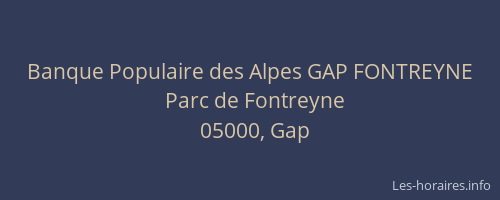 Banque Populaire des Alpes GAP FONTREYNE
