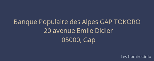 Banque Populaire des Alpes GAP TOKORO