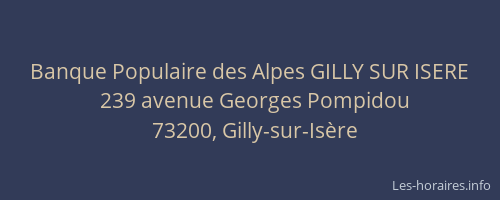 Banque Populaire des Alpes GILLY SUR ISERE