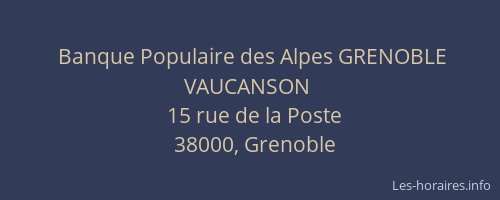 Banque Populaire des Alpes GRENOBLE VAUCANSON