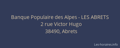 Banque Populaire des Alpes - LES ABRETS