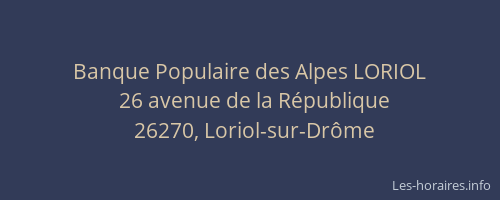 Banque Populaire des Alpes LORIOL