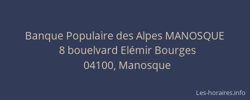 Banque Populaire des Alpes MANOSQUE