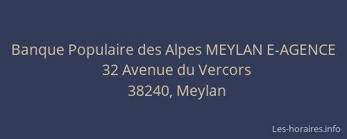 Banque Populaire des Alpes MEYLAN E-AGENCE