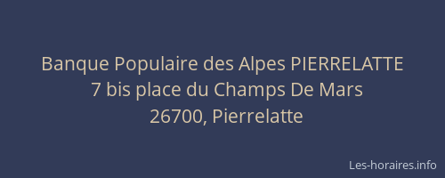 Banque Populaire des Alpes PIERRELATTE