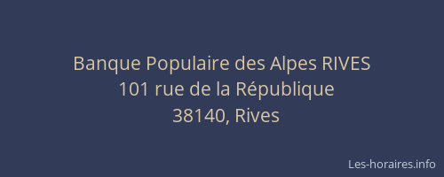 Banque Populaire des Alpes RIVES