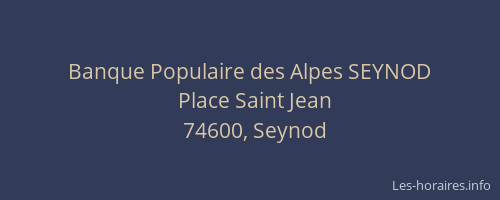 Banque Populaire des Alpes SEYNOD