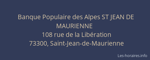 Banque Populaire des Alpes ST JEAN DE MAURIENNE