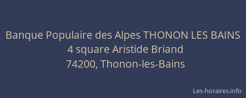Banque Populaire des Alpes THONON LES BAINS