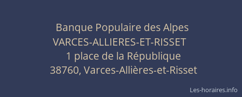 Banque Populaire des Alpes VARCES-ALLIERES-ET-RISSET