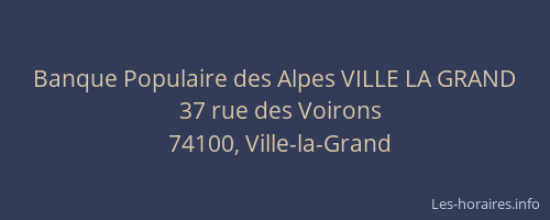 Banque Populaire des Alpes VILLE LA GRAND