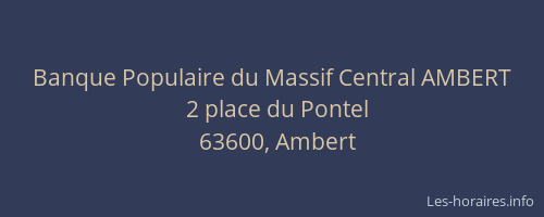 Banque Populaire du Massif Central AMBERT