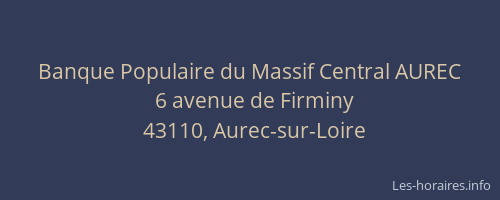 Banque Populaire du Massif Central AUREC