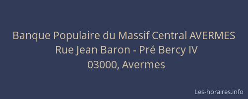 Banque Populaire du Massif Central AVERMES