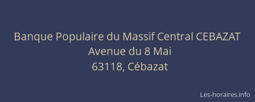 Banque Populaire du Massif Central CEBAZAT