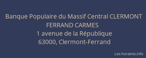 Banque Populaire du Massif Central CLERMONT FERRAND CARMES