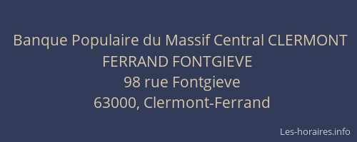 Banque Populaire du Massif Central CLERMONT FERRAND FONTGIEVE