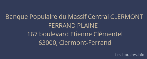Banque Populaire du Massif Central CLERMONT FERRAND PLAINE