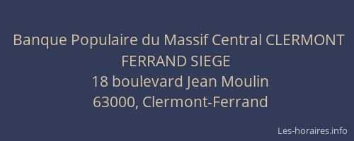 Banque Populaire du Massif Central CLERMONT FERRAND SIEGE