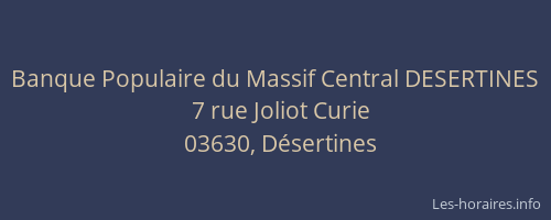 Banque Populaire du Massif Central DESERTINES