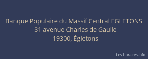 Banque Populaire du Massif Central EGLETONS