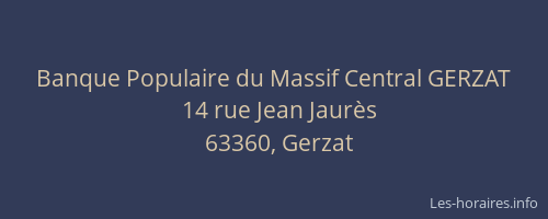 Banque Populaire du Massif Central GERZAT