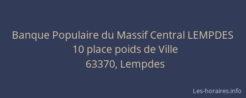 Banque Populaire du Massif Central LEMPDES