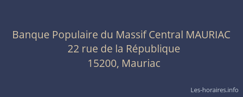 Banque Populaire du Massif Central MAURIAC