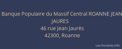 Banque Populaire du Massif Central ROANNE JEAN JAURES