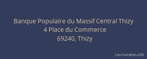 Banque Populaire du Massif Central Thizy