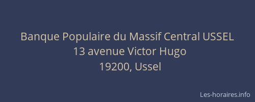Banque Populaire du Massif Central USSEL