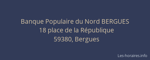 Banque Populaire du Nord BERGUES