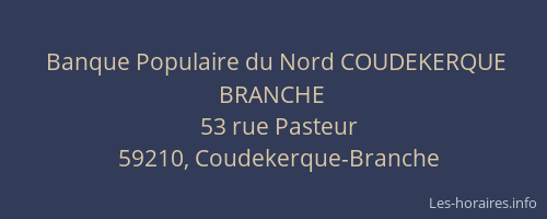 Banque Populaire du Nord COUDEKERQUE BRANCHE