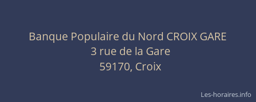 Banque Populaire du Nord CROIX GARE