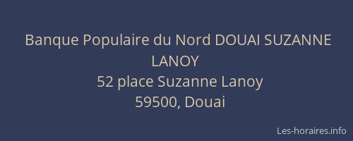 Banque Populaire du Nord DOUAI SUZANNE LANOY
