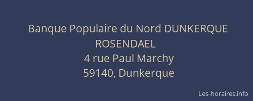 Banque Populaire du Nord DUNKERQUE ROSENDAEL