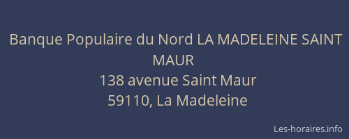 Banque Populaire du Nord LA MADELEINE SAINT MAUR